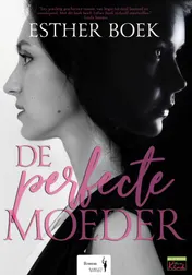 Omslag van De Perfecte Moeder