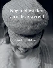 Omslag van Nog niet wakker voor deze wereld