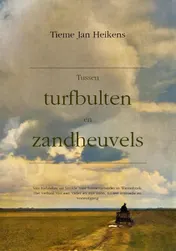 Omslag van Tussen turfbulten en zandheuvels