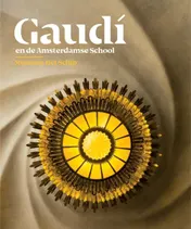 Omslag van Gaudí en de Amsterdamse School