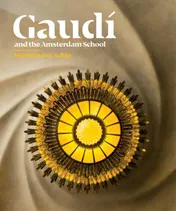 Omslag van Gaudí and the Amsterdam School