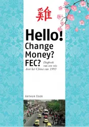 Omslag van Hello! Change Money? FEC?