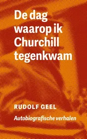 Omslag van De dag waarop ik Churchill tegenkwam