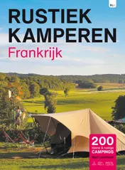Omslag van Rustiek Kamperen in Frankrijk