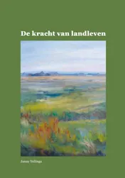 Omslag van De kracht van landleven