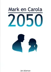 Omslag van Mark en Carola 2050