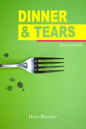 Omslag van Dinner and Tears
