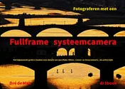 Omslag van Fotograferen met een fullframe systeemcamera