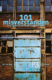 Omslag van 101 misverstanden die je je geld, gezondheid en verstand kosten