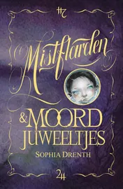 Omslag van Mistflarden & moordjuweeltjes