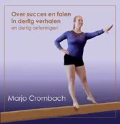 Omslag van Over Succes en Falen in 30 verhalen en 30 oefeningen