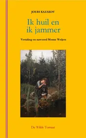 Omslag van Ik huil en ik jammer