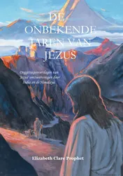 Omslag van De Onbekende Jaren van Jezus