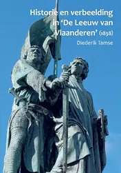 Omslag van Historie en verbeelding in 'De Leeuw van Vlaanderen'(1838)