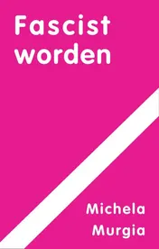 Omslag van Fascist worden