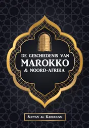 Omslag van De Geschiedenis van Marokko & Noord-Afrika