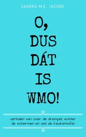Omslag van O, dus dát is Wmo!