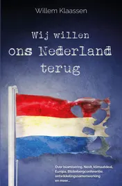 Omslag van Wij willen ons Nederland terug