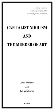 Omslag van Capitalist Nihilism and the Murder of Art