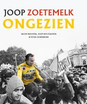 Omslag van Joop Zoetemelk - Ongezien