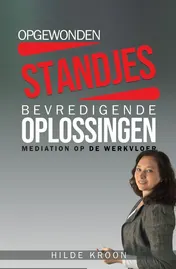 Omslag van Opgewonden standjes en bevredigende oplossingen