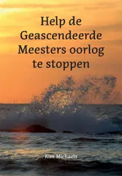 Omslag van Help de Geascendeerde Meesters oorlog te stoppen