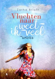 Omslag van Vluchten naar weet-ik-veel-waar