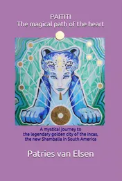 Omslag van Paititi, the magical path of the heart