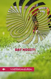 Omslag van Dat nooit!