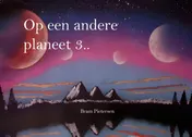 Omslag van Op een andere planeet 3