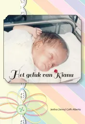 Omslag van Het geluk van Kianu
