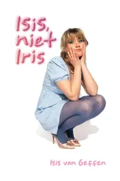 Omslag van Isis, niet Iris