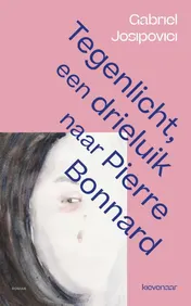 Omslag van Tegenlicht, een triptiek naar Pierre Bonnard