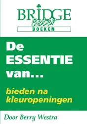 Omslag van De Essentie van... bieden na kleuropeningen
