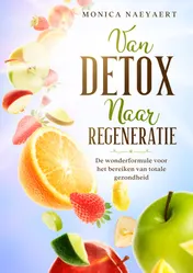 Omslag van Van Detox naar Regeneratie