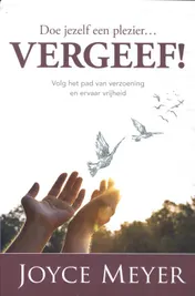 Omslag van Doe jezelf een plezier...vergeef