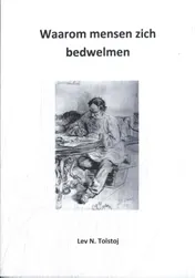 Omslag van Waarom mensen zich bedwelmen