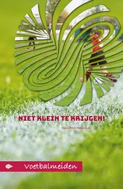 Omslag van Niet klein te krijgen!