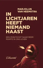 Omslag van In lichtjaren heeft niemand haast