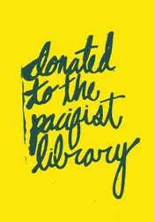 Omslag van DONATED TO THE PACIFIST LIBRARY