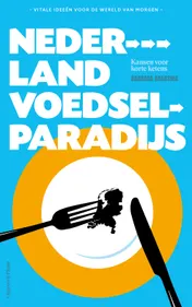 Omslag van Nederland voedselparadijs