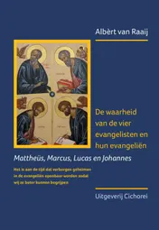 Omslag van De waarheid van de vier evangelisten en hun evangeliën
