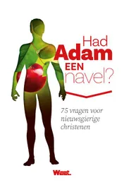 Omslag van Had Adam een navel?