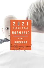 Omslag van 2021. Terug naar normaal?