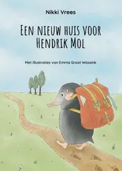 Omslag van Een nieuw huis voor Hendrik Mol