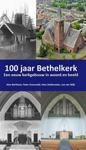 Omslag van 100 jaar Bethelkerk