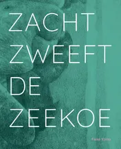 Omslag van Zacht Zweeft de Zeekoe