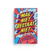 Omslag van Mag niet bestaat niet