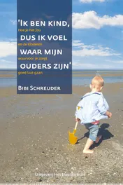 Omslag van Ik ben kind dus ik voel waar mijn ouders zijn