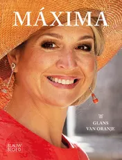 Omslag van Máxima: glans van Oranje